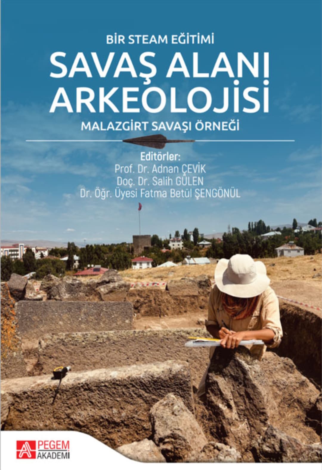 malazgirt-projesinden-yeni-kitap-bir-steam-egitimi-savas-alani-arkeolojisi-malazgirt-savasi-ornegi-yayimlandi-6351